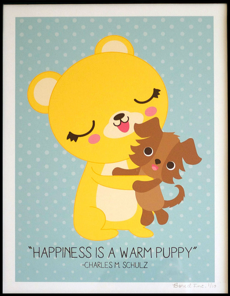 Happiness is a Warm Puppy by Bored Inc.